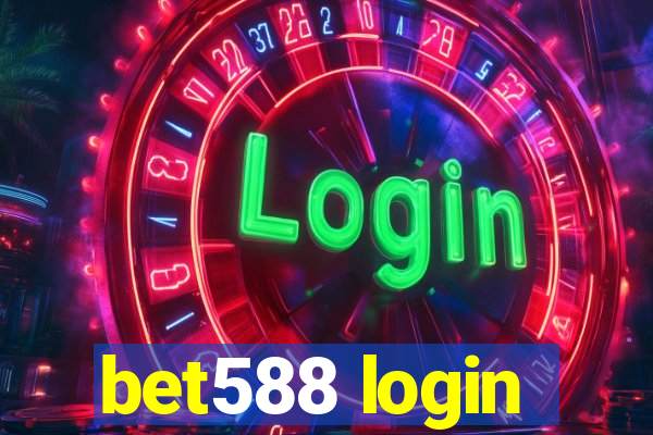 bet588 login